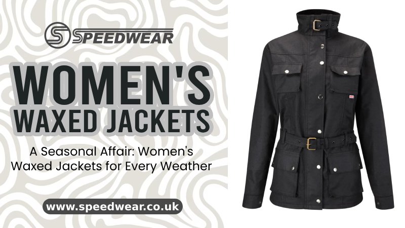 Women's Waxed Jackets